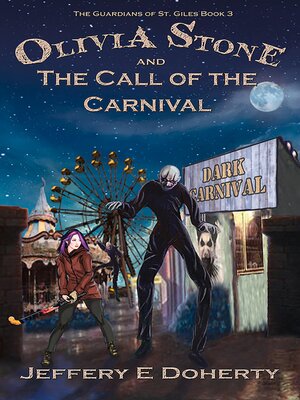 cover image of Olivia Stone and the Call of the Carnival